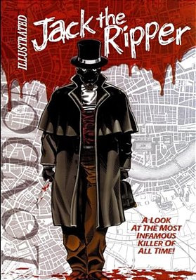Jack The Ripper Illustrated-..