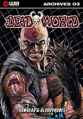 Deadworld Archives - Book Three-..