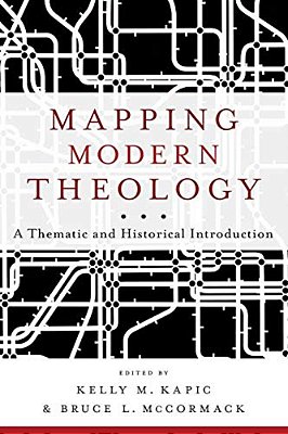 Mapping Modern Theology: A Thematic And Historical Introduction-..