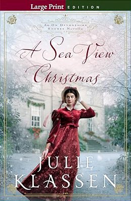 A Sea View Christmas: An On Devonshire Shores Novella-..