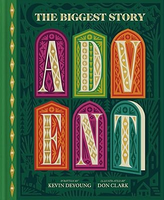 The Biggest Story Advent: 25 Lift-The-flap Devotions For Families-..