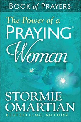The Power Of A Praying Woman Book Of Prayers-..