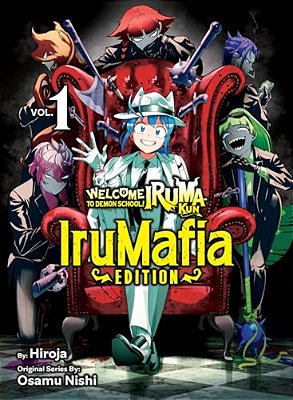 Welcome To Demon School! Iruma-Kun: Irumafia Edition 1-..