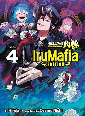 Welcome To Demon School! Iruma-Kun: Irumafia Edition 4-..