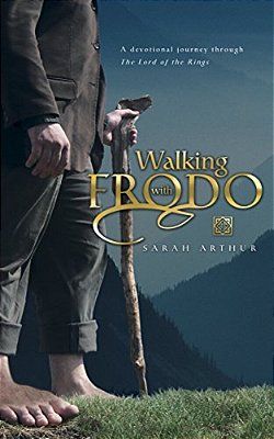 Walking With Frodo: A Devotional Journey Through The Lord Of The Rings-..