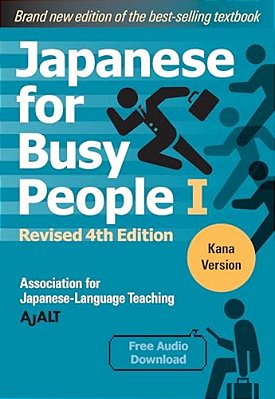 Japanese For Busy People Book 1: Kana: Revised 4Th Edition (Free Audio Download)-..