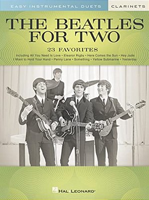 The Beatles For Two Clarinets: Easy Instrumental Duets-..