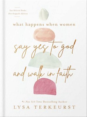 What Happens When Women Say Yes To God And Walk In Faith-..