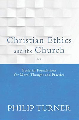 Christian Ethics And The Church-..