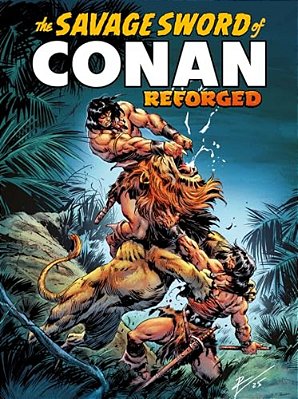 The Savage Sword Of Conan: Reforged Vol.1-..