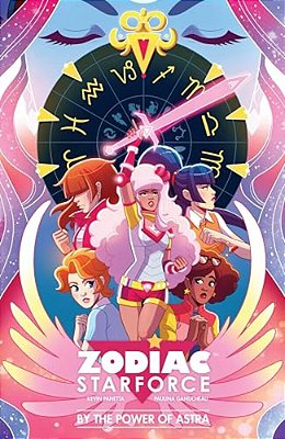 Zodiac Starforce: By The Power Of Astra-..