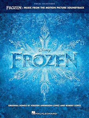 Frozen - Vocal Selections: Music From The Motion Picture Soundtrack Voice With Piano Accompaniment-..