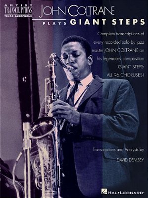 John Coltrane Plays Giant Steps: Tenor Saxophone-..