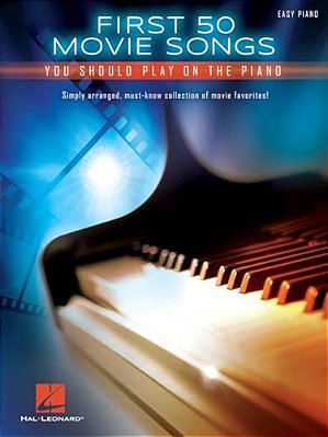First 50 Movie Songs You Should Play On The Piano-..