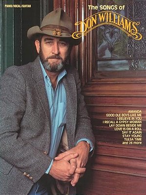 The Songs Of Don Williams Piano Vocal Guitar Artist Songbook Sheet Music Collection With 35 Country Songs, Vocal Melody, Piano Accompaniment, Lyrics,-..