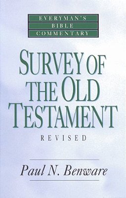Survey Of The Old Testament- Everyman's Bible Commentary-..
