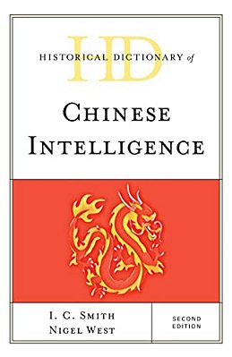 Historical Dictionary Of Chinese Intelligence-..
