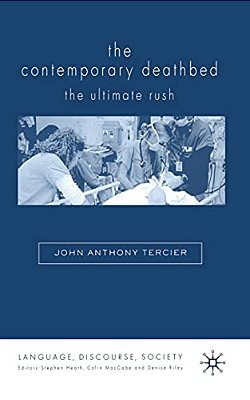 The Contemporary Deathbed: The Ultimate Rush-..