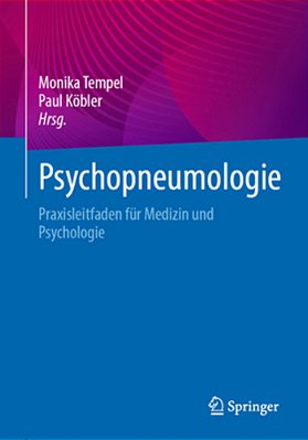 Psychopneumologie: Praxisleitfaden Für Medizin Und Psychologie-..