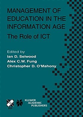 Management Of Education In The Information Age: The Role Of Ict-..