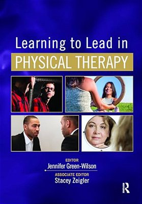 Learning To Lead In Physical Therapy-..