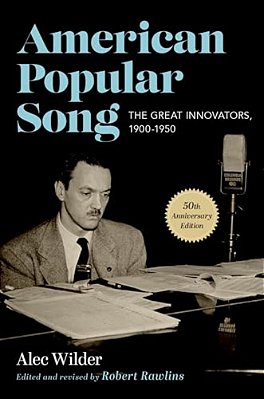 American Popular Song: The Great Innovators, 1900-1950-..
