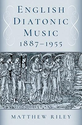 English Diatonic Music 1887-1955-..