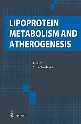 Lipoprotein Metabolism And Atherogenesis-..