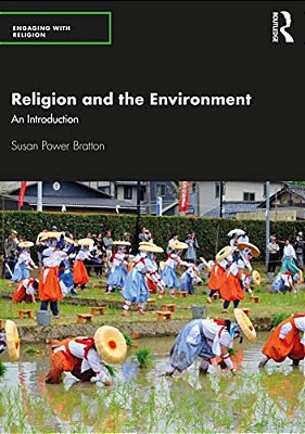 Religion And The Environment: An Introduction-..