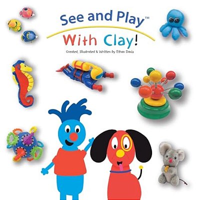 See And Play With Clay!-..