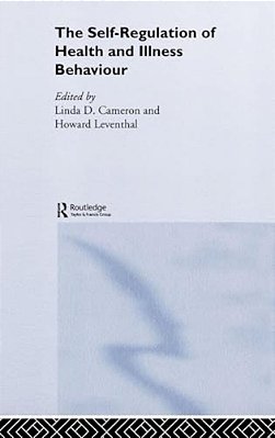 The Self-Regulation Of Health And Illness Behaviour-..