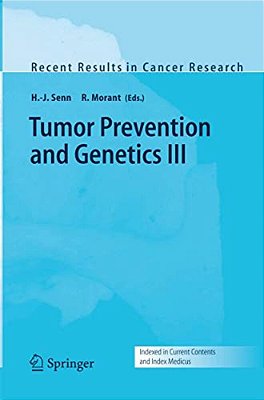 Tumor Prevention And Genetics III-..