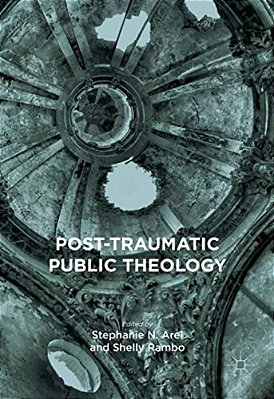 Post-Traumatic Public Theology-..