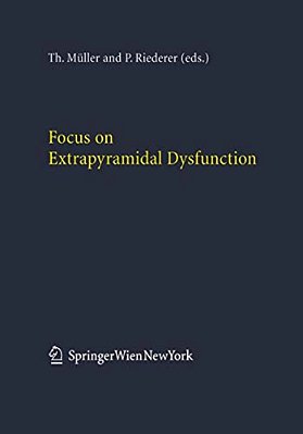 Focus On Extrapyramidal Dysfunction-..