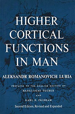 Higher Cortical Functions In Man-..