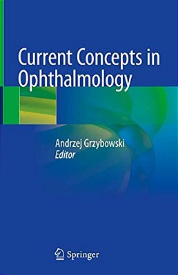 Current Concepts In Ophthalmology-..