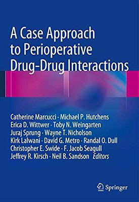A Case Approach To Perioperative Drug-Drug Interactions-..