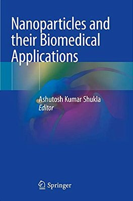 Nanoparticles And Their Biomedical Applications-..