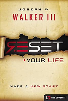Reset Your Life: Make A New Start-..
