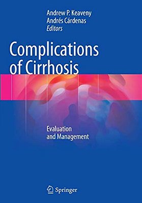 Complications Of Cirrhosis: Evaluation And Management-..