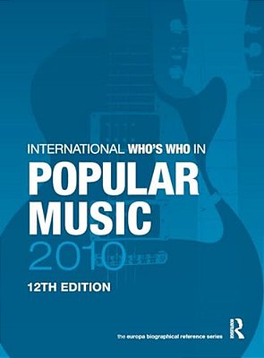 The International Who's Who In Popular Music 2010-..