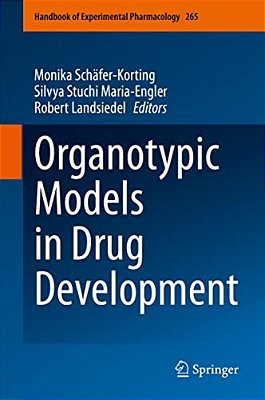 Organotypic Models In Drug Development-..
