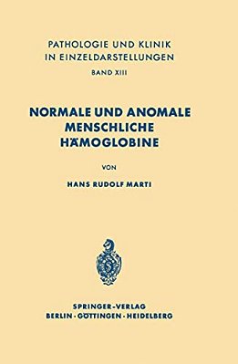 Normale Und Anomale Menschliche Hämoglobine-..