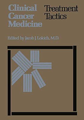 Clinical Cancer Medicine: Treatment Tactics-..
