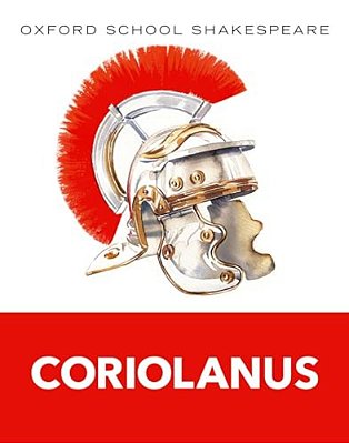 Coriolanus: Oxford School Shakespeare-..