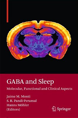 Gaba And Sleep: Molecular, Functional And Clinical Aspects-..
