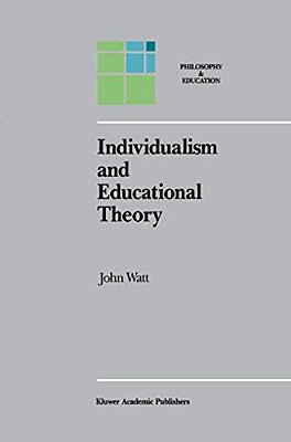 Individualism And Educational Theory-..