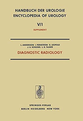 Diagnostic Radiology: Radionuclides In Urology - Urological Ultrasonography - Percutaneous Puncture Nephrostomy-..
