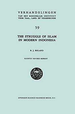 The Struggle Of Islam In Modern Indonesia-..