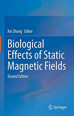 Biological Effects Of Static Magnetic Fields-..